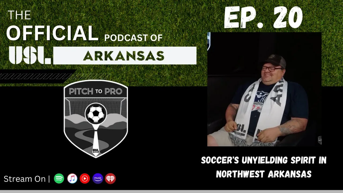 Ep. 20 - Soccer's Unyielding Spirit in Northwest Arkansas: A Conversation with Al Schaefer